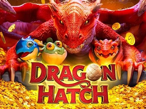 Um dos melhores jogos PG (Dragon Hatch), Uma aposta